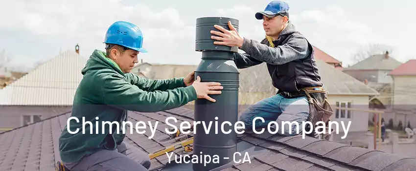  Chimney Service Company Yucaipa - CA